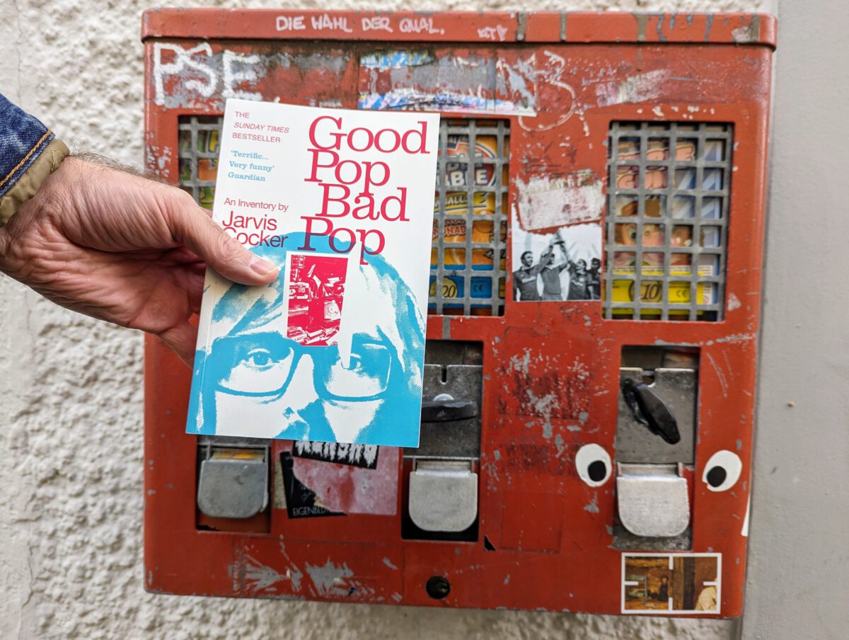 Good Pop Bad Pop - Erinnerung ist ein Kaugummiautomat